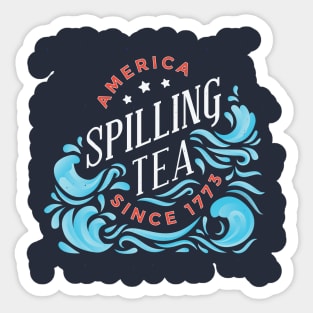 4th of July Spilling Tea Sticker